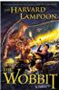 The Wobbit: A Parody
