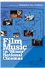 Film Music in 'Minor' National Cinemas