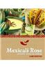 Mexicali Rose: Authentic Mexican Cooking