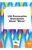 100 Provocative Statements about Micro