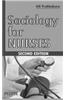 Sociology For Nurses, 2/E