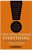 This Will Change Everything: Ideas That Will Shape the Future