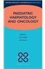 Paediatric Haematology and Oncology