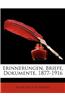 Erinnerungen, Briefe, Dokumente, 1877-1916