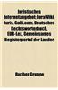 Juristisches Internetangebot: Jurawiki, Juris, Gulli.Com, Deutsches Rechtsworterbuch, Eur-Lex, Gemeinsames Registerportal Der Lander