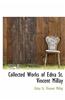 Collected Works of Edna St. Vincent Millay