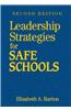 Leadership Strategies for Safe Schools