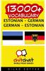 13000+ Estonian - German German - Estonian Vocabulary