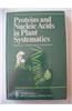 PROTEINS AND NUCLEIC ACIDS IN PLANT SYS
