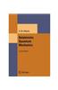 Relativistic Quantum Mechanics, 2e