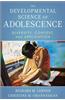 Developmental Science of Adolescence