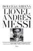 Lionel Andres Messi: Domenico Dolce