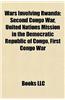 Wars Involving Rwanda: Second Congo War, United Nations Mission in the Democratic Republic of Congo, Kivu Conflict, First Congo War, Er