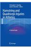 Hamstring and Quadriceps Injuries in Athletes: A Clinical Guide