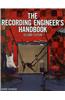 The Recording Engineer's Handbook