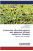 Evaluation of Native Pasture and Appraisal of Feed Resources, Ethiopia
