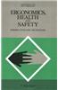 Ergonomics, Health, and Safety: Perspectives for the Nineties--Festschrift for Paul Verhaegen