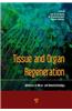 Tissue and Organ Regeneration: Advances in Micro- And Nanotechnology