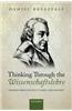 Thinking Through the Wissenschaftslehre: Themes from Fichte's Early Philosophy