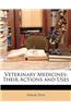 Veterinary Medicines: Their Actions and Uses