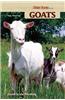 Goats: Small-Scale Goat Keeping for Pleasure and Profit