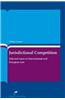 Jurisdictional Competition: Selected Cases in International and European Law