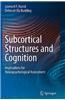 Subcortical Structures and Cognition