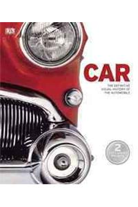 Car: The Definitive Visual History of the Automobile