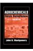Agrochemicals Desk Reference