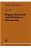 Organic Synthesis with Palladium Compounds