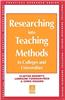 Researching Into Teaching Methods: In Colleges and Universities