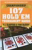 Championship 107 Hold'em Tournament Hands