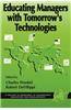 Educating Managers with Tomorrow's Technologies