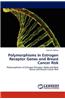 Polymorphisms in Estrogen Receptor Genes and Breast Cancer Risk