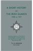 Short History of the Irish Guards 1900-1927