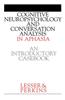 Cognitive Neuropsychology and and Conversion Analysis in Aphasia - An Introductory Casebook