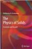 The Physics of Solids: Essentials and Beyond