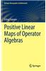 Positive Linear Maps of Operator Algebras