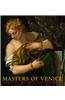 Masters of Venice: Renaissance Painters of Passion and Power