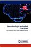 Neurobiological Guided Practices