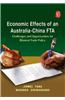 Economic Effects Of An Australia-China Fta - Challenges And Opportunities For Bilateral Trade Policy