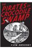 The Pirates of Crocodile Swamp