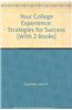 Your College Experience: Strategies for Success [With 2 Books]