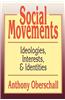 Social Movements: Ideologies, Interests, and Identities