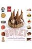 Sweet: Our Best Cupcakes, Cookies, Candy, and More