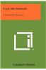 Call Me Ishmael: A Study of Melville
