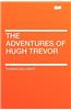 The Adventures of Hugh Trevor