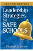 Leadership Strategies for Safe Schools