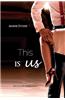 This Is Us: Erotischer Liebesroman