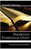 Preserving Evangelical Unity: Welcoming Diversity in Non-Essentials